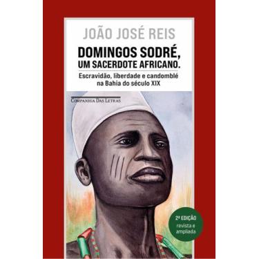Imagem de Domingos Sodré, Um Sacerdote Africano - Edição Revista e Ampliada - CI