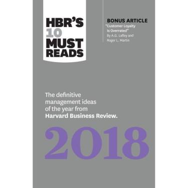 Imagem de Hbrs 10 Must Reads The Definitive Management Ideas Of The Year From Harvard Business Review 2018