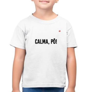 Imagem de Camiseta Algodão Infantil Calma, pô! - Foca na Moda, Branco, 14