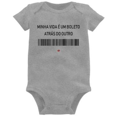 Imagem de Body Bebê Minha vida é um boleto atrás do outro - Foca na Moda, Cinza,