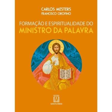 Imagem de Formacao E Espiritualidade Do Ministro Da Palavra