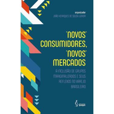 Imagem de Livro - Novos consumidores, novos mercados