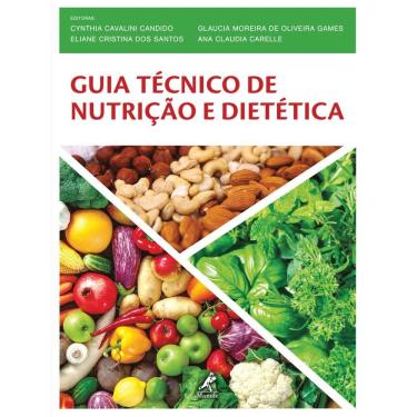 Imagem de Livro - Guia técnico de nutrição e dietética 1ª Edição Impresso