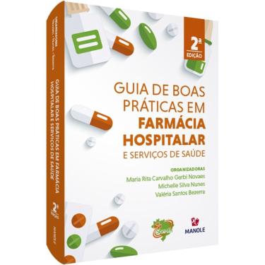 Imagem de Livro: guia de boas práticas em farmácia hospitalar E serviços de saúde 2ª edição