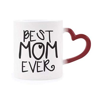 Imagem de Caneca Morphing Best Mom Ever Words Dia das Mães Sensível ao Calor Copo de Coração Vermelho