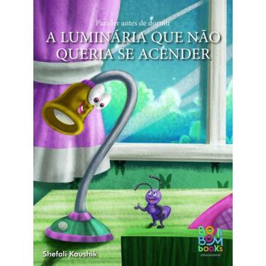 Imagem de Livro - Para Ler Antes de Dormir: a luminária que não queria acender