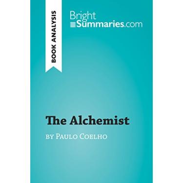 Imagem de The Alchemist by Paulo Coelho (Book Analysis): Detailed Summary, Analysis and Reading Guide (BrightSummaries.com) (English Edition)
