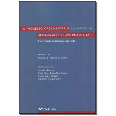 Imagem de Processo Orçamentario e a Vitalidade das Organizações Governamentais, 