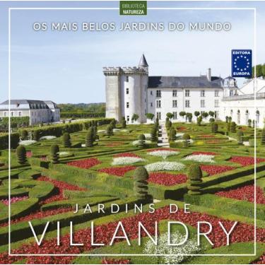 Imagem de Livro - Os Mais Belos Jardins do Mundo: Jardins de Villandry