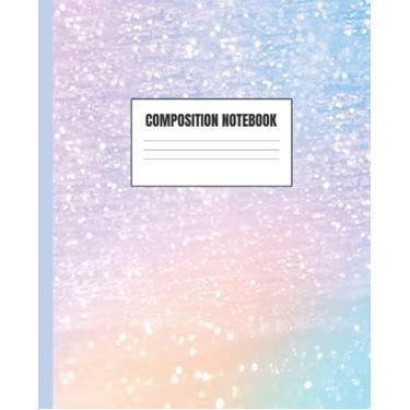 Imagem de Glitter Composition Notebook: 7.5 x 9.25 in | WIDE Ruled Lined | 100 Pages | Rainbow Glitter Cover for Women, Girls, Kids, High School, Teachers, and College Students