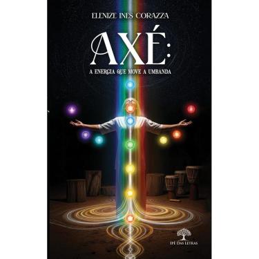 Imagem de Axé: A Energia Que Move a Umbanda