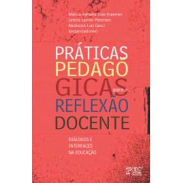 Imagem de Práticas pedagógicas para a reflexão docente - MERCADO DE LETRAS