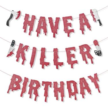 Imagem de Have a Killer Birthday Banner, Glitter Red Halloween Banner Bloody Party Supplies Horror Movie Party Decorations for Office Home Wall
