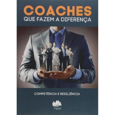 Imagem de Coaches Que Fazem A Diferenca: Competencia E Resil