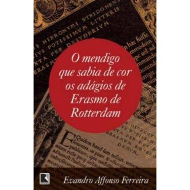 Imagem de O mendigo que sabia de cor os adágios de Erasmo de Rotterdam