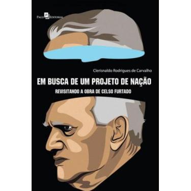 Imagem de Em busca de um projeto de nação - PACO EDITORIAL