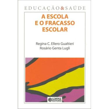Imagem de Livro - A escola e o fracasso escolar