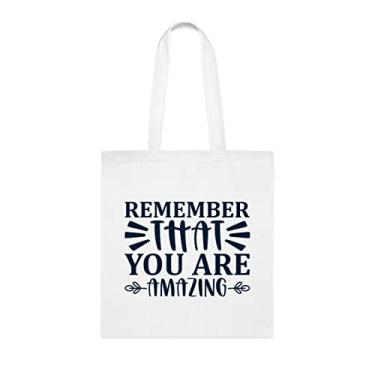 Imagem de Lembre que você é incrível, sacola divertida, bolsa de ombro, bolsas reutilizáveis, cesta de Natal de aniversário, ideia de presente, Branco