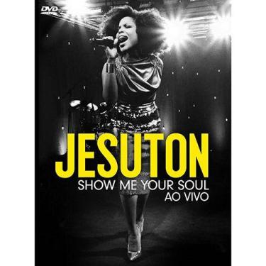 Imagem de Dvd Jesuton Show Me Your Soul (Dvd) - Som Livre