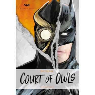 Imagem de DC Comics Novels - Batman: The Court of Owls: An Original Prose Novel by Greg Cox