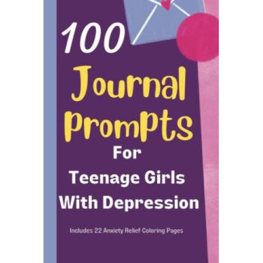 Imagem de 100 guias de diário para adolescentes com depressão | Também inclui 22 páginas para colorir para alívio de ansiedade e estresse: 122 páginas | Capa estética
