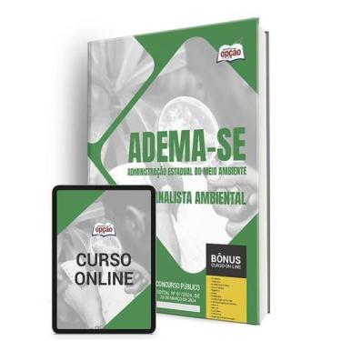 Imagem de Apostila ADEMA-SE 2024 - Analista Ambiental - Apostilas Opção