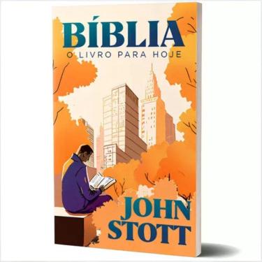 Imagem de Livro Bíblia - O Livro Para Hoje, Jonh Stott Abu E Ultimato