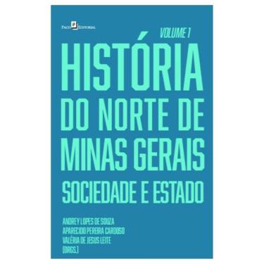 Imagem de História Do Norte De Minas Gerais - Vol. 1