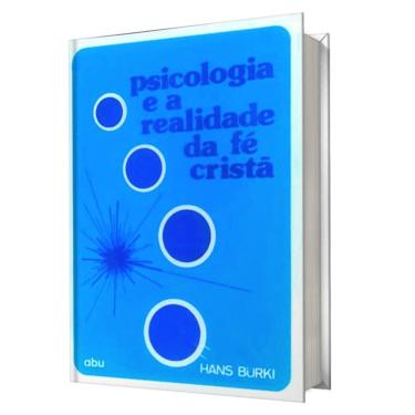 Imagem de Livro Psicologia E A Realidade Da Fe Crista, Negar A