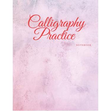Imagem de Calligraphy Practice Notebook: High-Quality Calligraphy Practice Paper- Calligraphy and Hand Lettering Practice Notepad to Improve Your Handwriting Skills (Premium Cover)