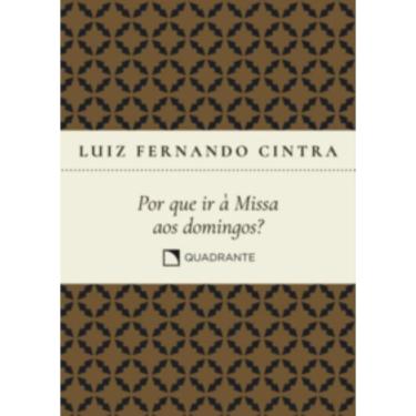 Imagem de Por Que Ir A Missa Aos Domingos?