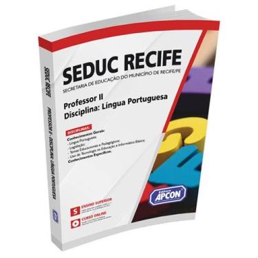 Imagem de Apostila SEDUC RECIFE 2023 - Professor II - Disciplina: Língua Portugu
