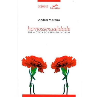 Imagem de Livro - Homossexualidade sob a ótica do espírito imortal