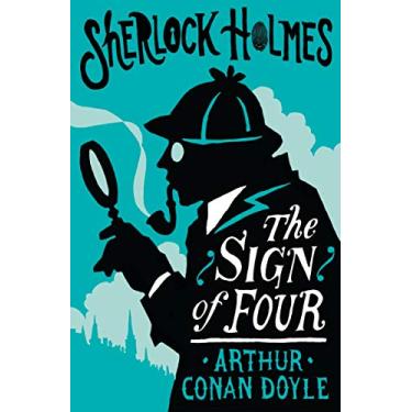 Imagem de The Sign of the Four or the Problem of the Sholtos: Arthur Conan Doyle