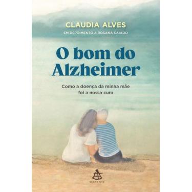 Imagem de Livro - O bom do Alzheimer