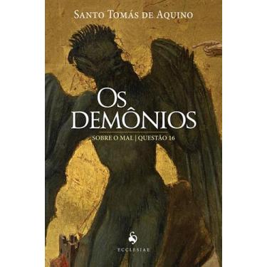 Imagem de Livro - Os Demônios - Sobre o Mal, Questão 16