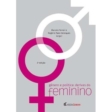 Imagem de Gênero e Politica: Derivas do Feminino - ATTAR, Sortido