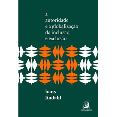 Imagem de Autoridade e a Globalizacao da Inclusao e Exclusao, A - Contracorrente