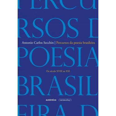 Imagem de Percursos da poesia brasileira: Do século XVIII ao século XXI