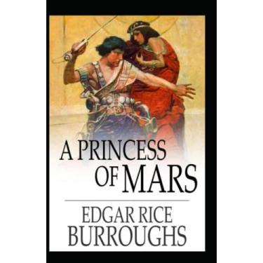 Imagem de A Princess of Mars by Edgar Rice Burroughs: A Classic illustrated Edition