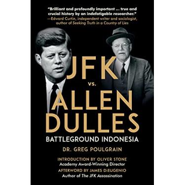 Imagem de JFK vs. Allen Dulles: Battleground Indonesia