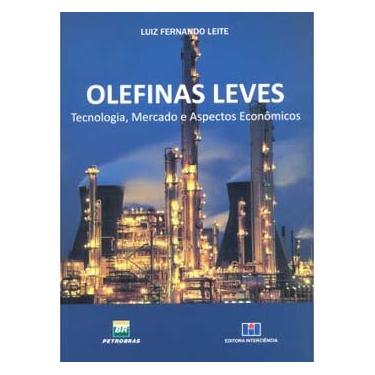 Imagem de Livro - Olefinas Leves: Tecnologia, Mercado e Aspectos Econômicos - Luiz Fernando Leite