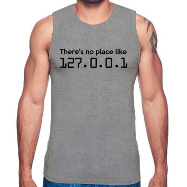 Imagem de Regata There's no place like 127.0.0.1 - Foca na Moda, Cinza, GG