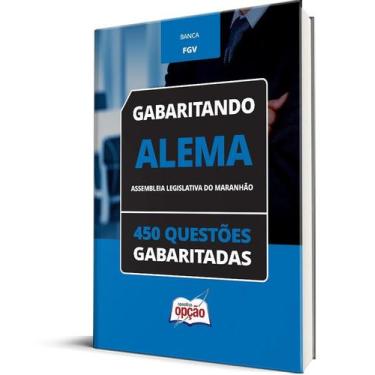 Imagem de Caderno ALEMA - 450 Questões Gabaritadas - Apostilas Opção