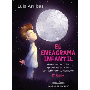 Imagem de El eneagrama infantil. Amar su cambio, apoyar su proceso comprender su carácter - Espanhol