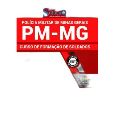 Imagem de Apostila Pm Mg Polícia Militar De Minas Gerais - Soldado - Editora Sol