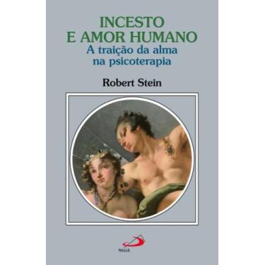 Imagem de Incesto e amor humano - PAULUS EDITORA, 3