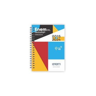 Imagem de Apostila ENEM PPL 2024 (2ª aplicação) com 10 ANOS de Provas + Gabaritos + Folhas de Redação (2015-2024)