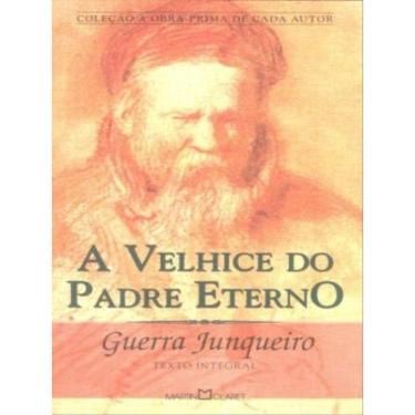 Imagem de A Velhice Do Padre Eterno - Vol. 20