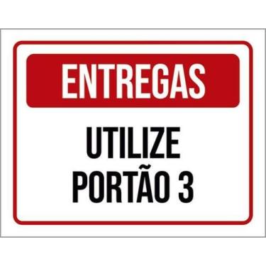 Imagem de Kit 10 Placas Sinalização - Entregas Utilize Portão 3 - Sinalizo